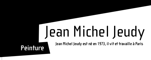 jean michel jeudy painter peintre painting peinture artist artiste